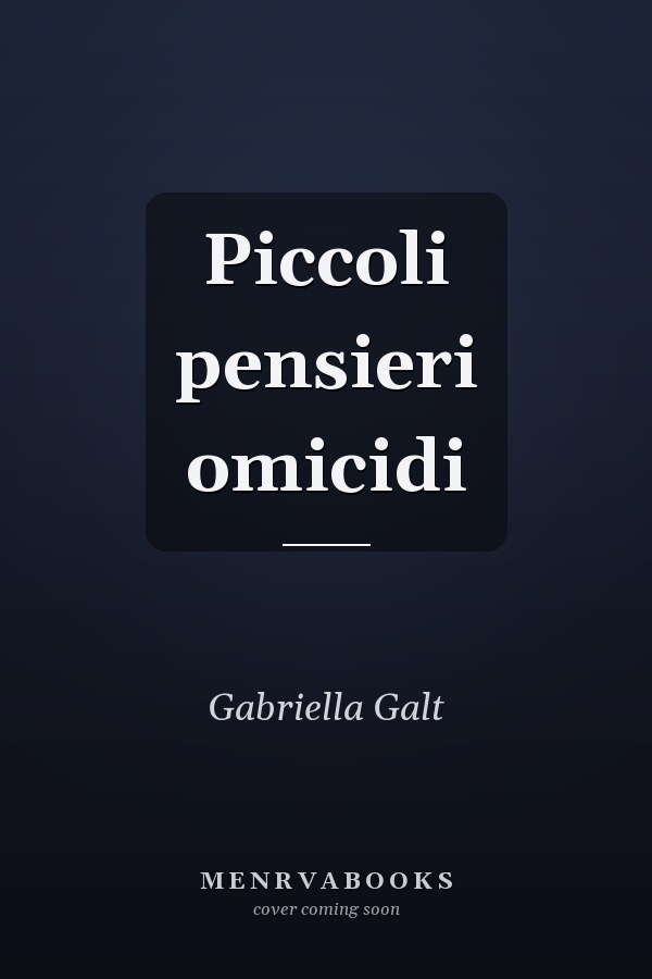 Piccoli pensieri omicidi