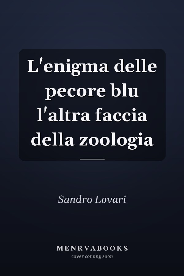L'enigma delle pecore blu l'altra faccia della zoologia