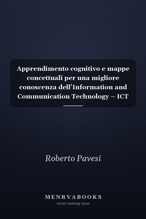 Apprendimento cognitivo e mappe concettuali per una migliore conoscenza dell'Information and Communication Technology – ICT