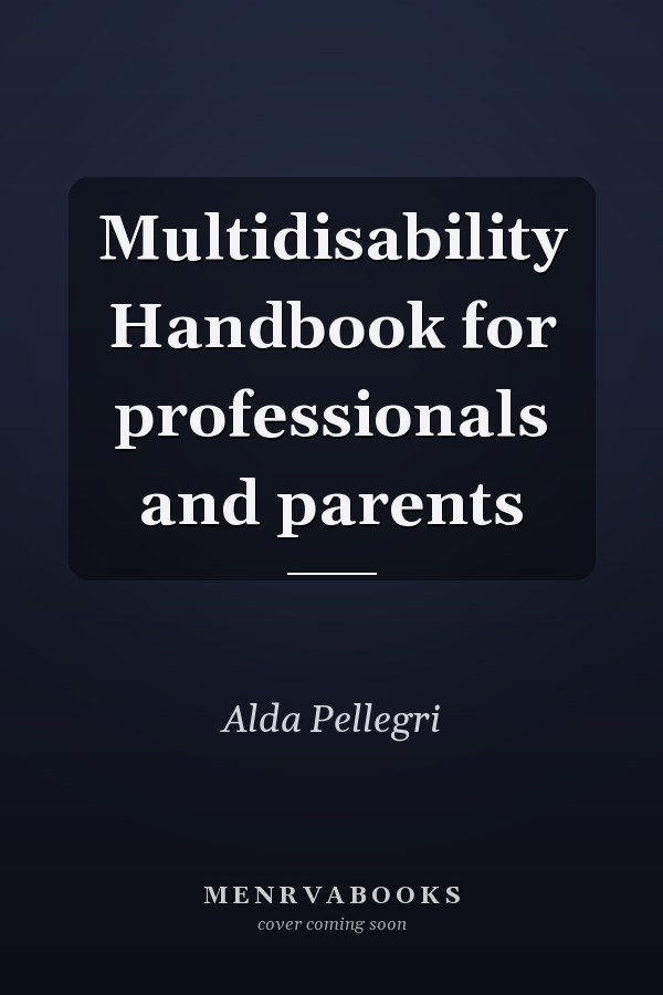 Multidisability Handbook for professionals and parents