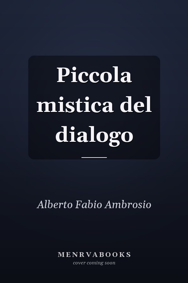 Piccola mistica del dialogo