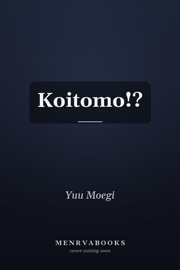 Koitomo!?
