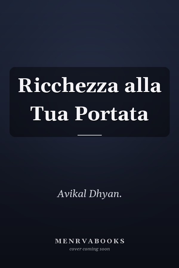 Ricchezza alla Tua Portata