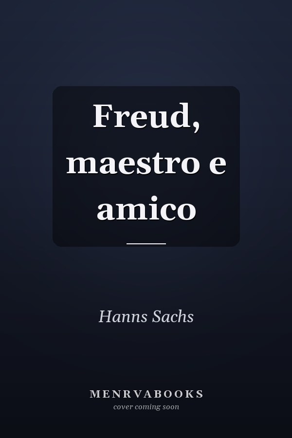 Freud, maestro e amico
