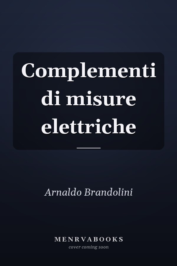 Complementi di misure elettriche