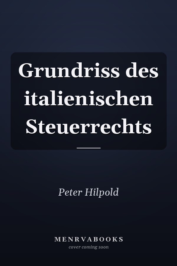 Grundriss des italienischen Steuerrechts