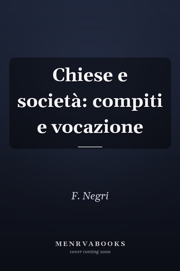 Chiese e società: compiti e vocazione