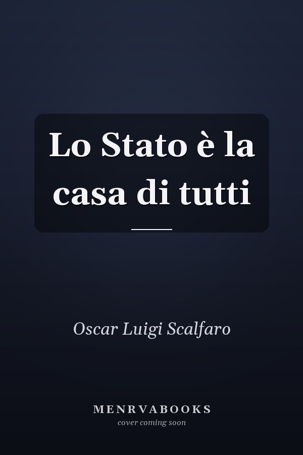 Lo Stato è la casa di tutti