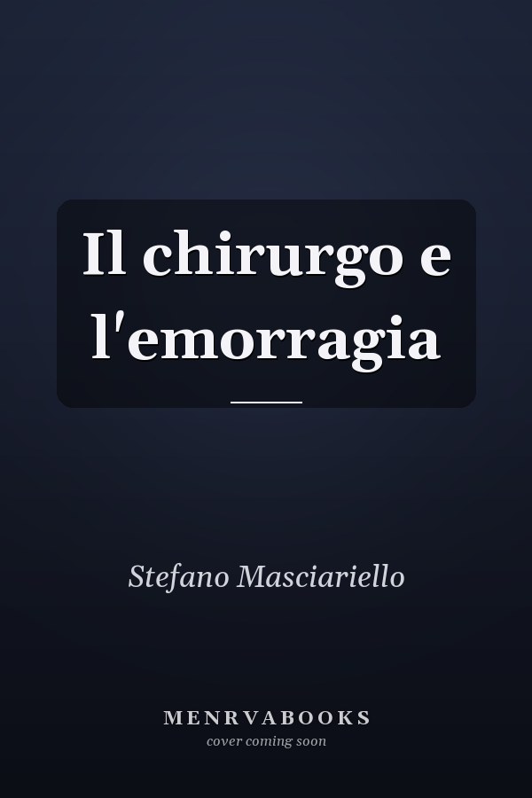 Il chirurgo e l'emorragia