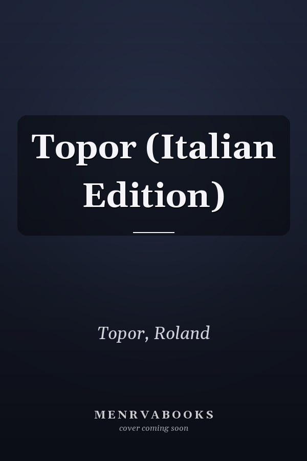 Topor (Italian Edition)