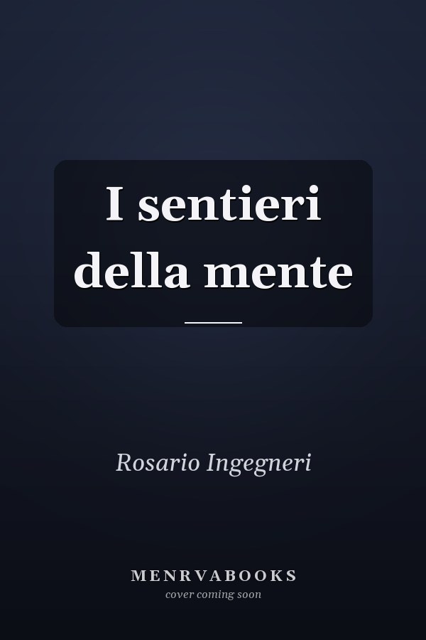 I sentieri della mente