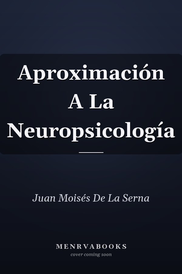 Aproximación A La Neuropsicología