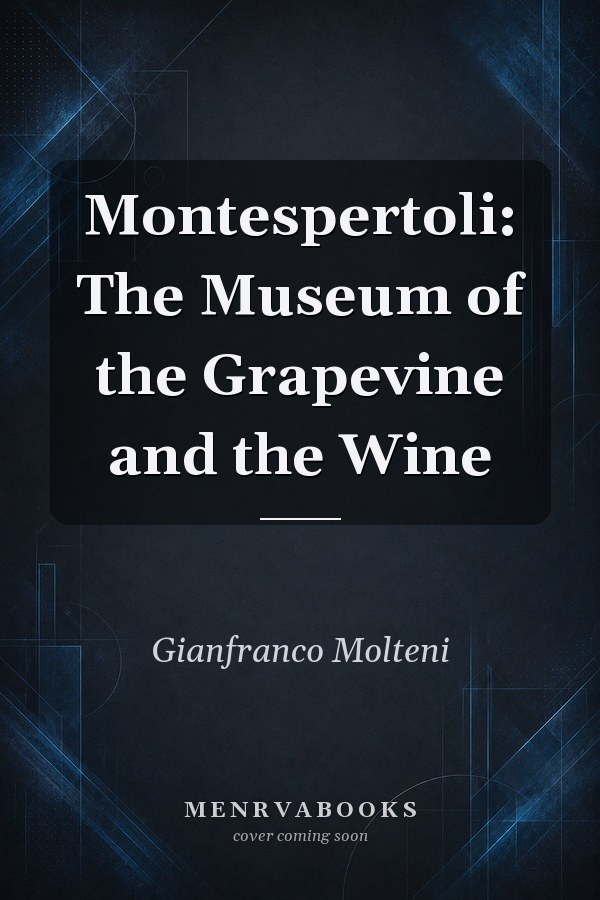 Montespertoli: The Museum of the Grapevine and the Wine