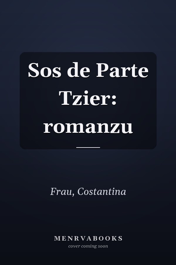 Sos de Parte Tzier: romanzu