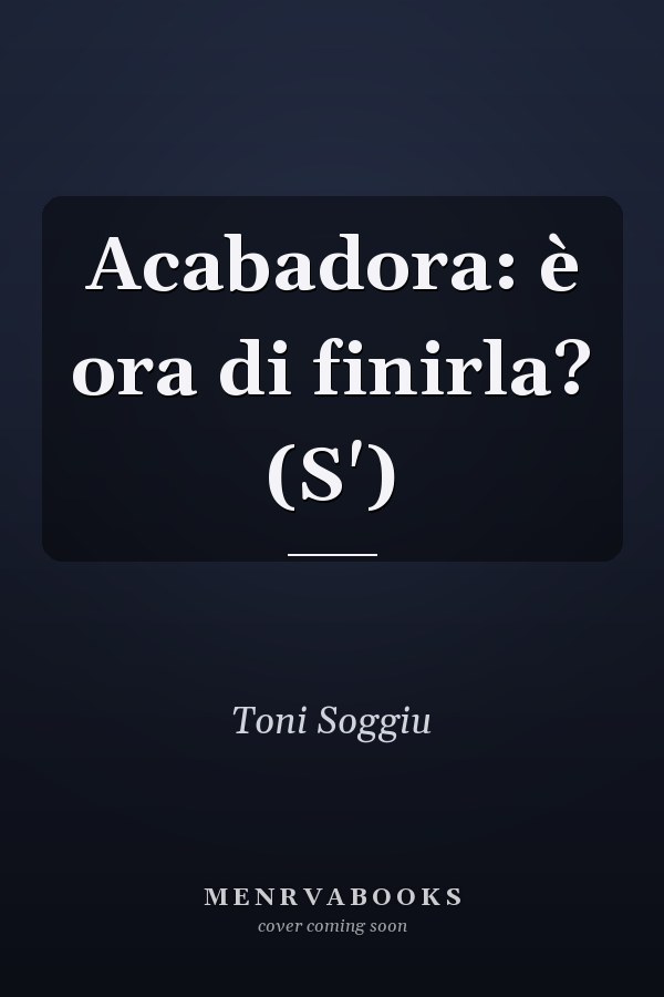 Acabadora: è ora di finirla? (S')
