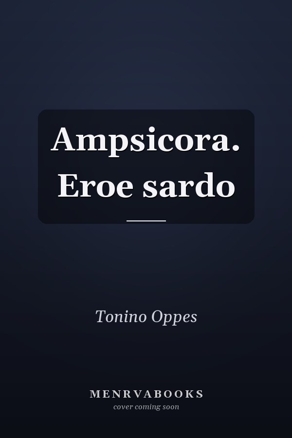 Ampsicora. Eroe sardo