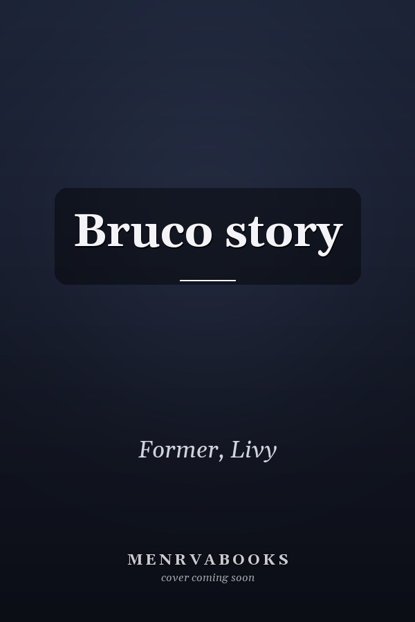 Bruco story
