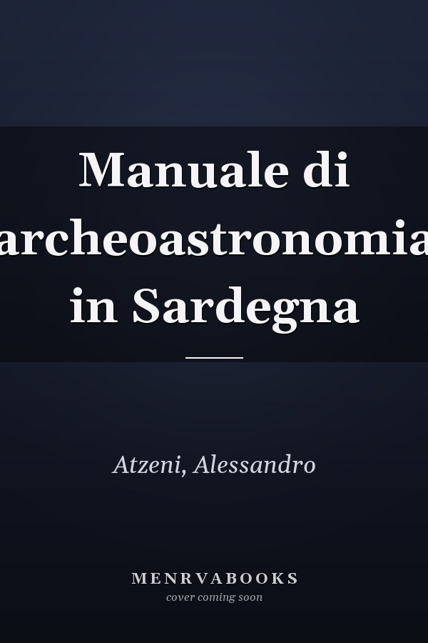 Manuale di archeoastronomia in Sardegna
