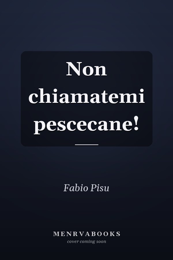 Non chiamatemi pescecane!