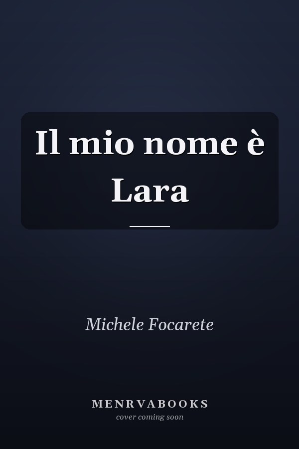 Il mio nome è Lara