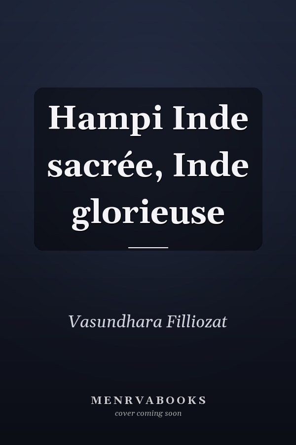 Hampi Inde sacrée, Inde glorieuse