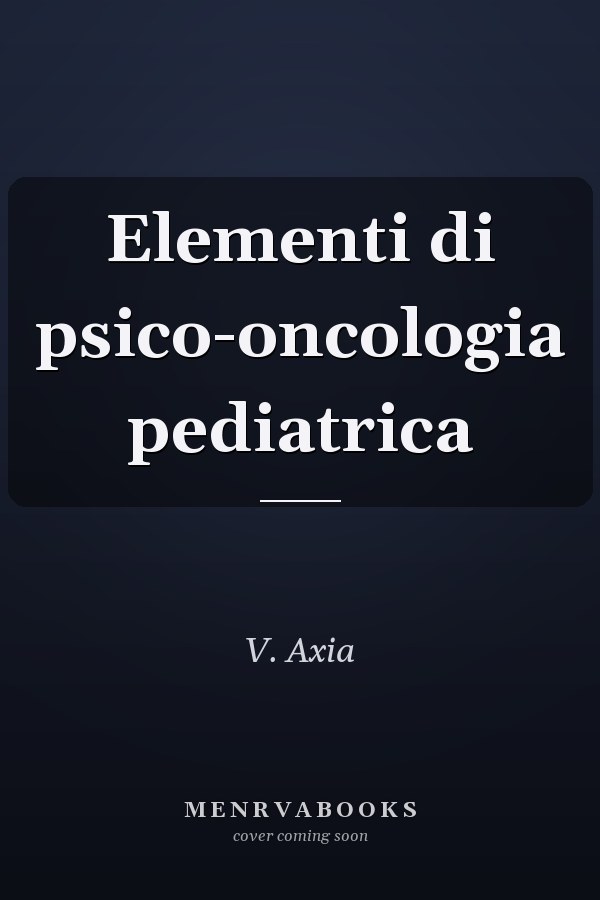 Elementi di psico-oncologia pediatrica