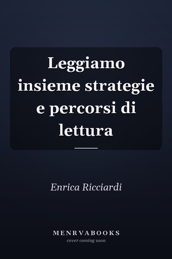 Leggiamo insieme strategie e percorsi di lettura