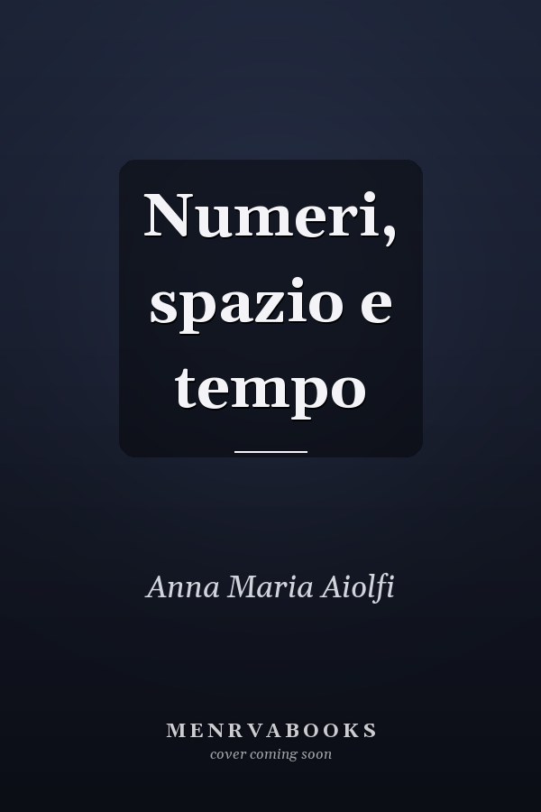 Numeri, spazio e tempo