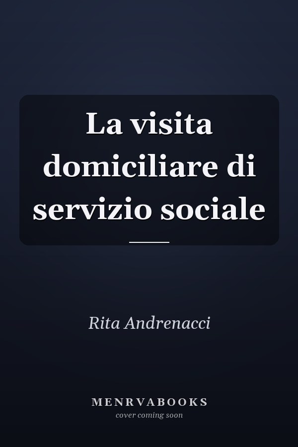 La visita domiciliare di servizio sociale