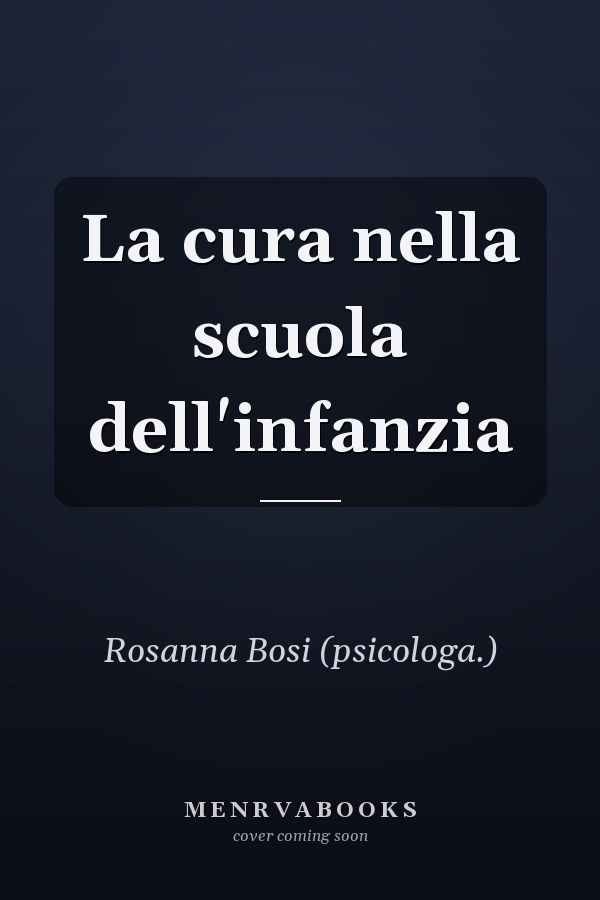 La cura nella scuola dell'infanzia