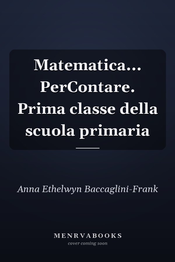 Matematica... PerContare. Prima classe della scuola primaria