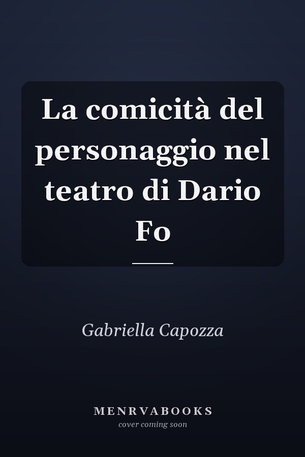 La comicità del personaggio nel teatro di Dario Fo