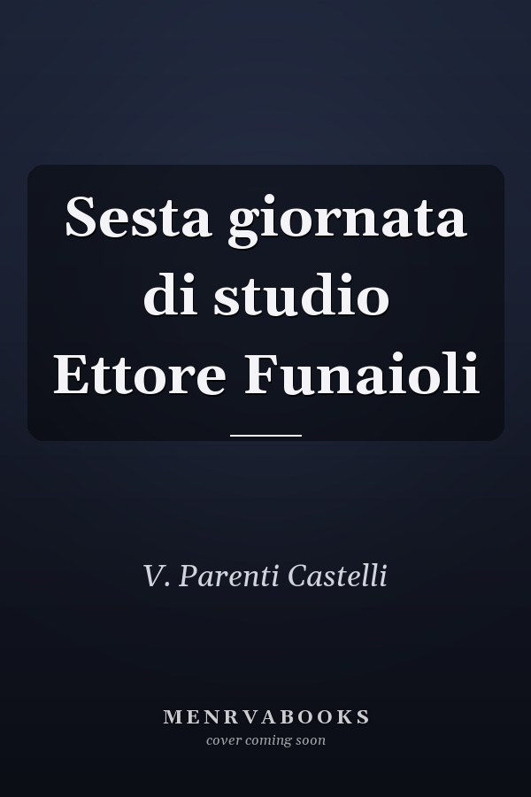 Sesta giornata di studio Ettore Funaioli