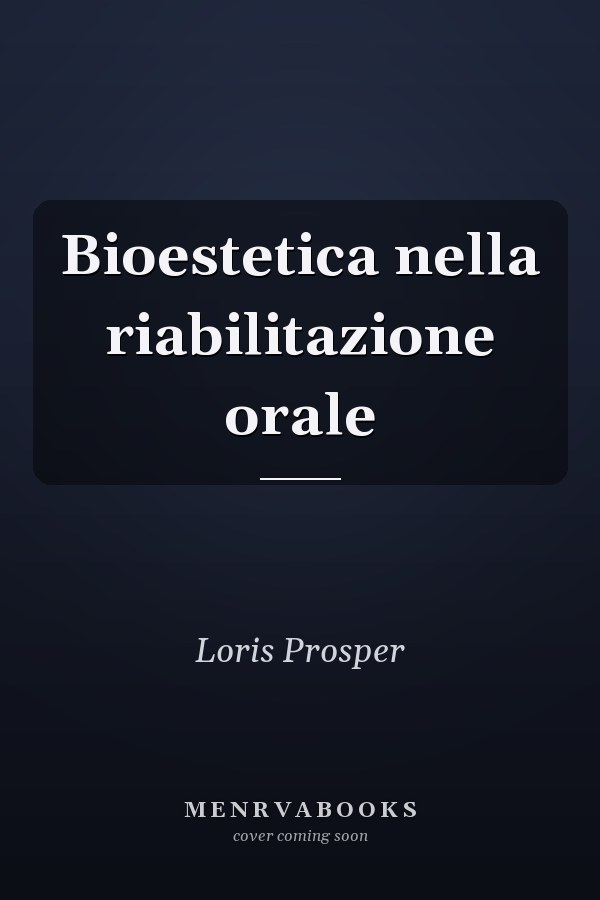 Bioestetica nella riabilitazione orale