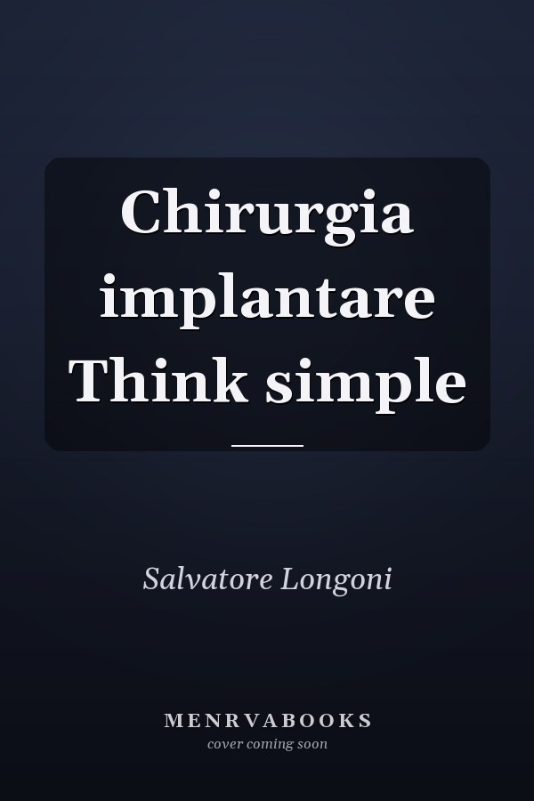Chirurgia implantare Think simple