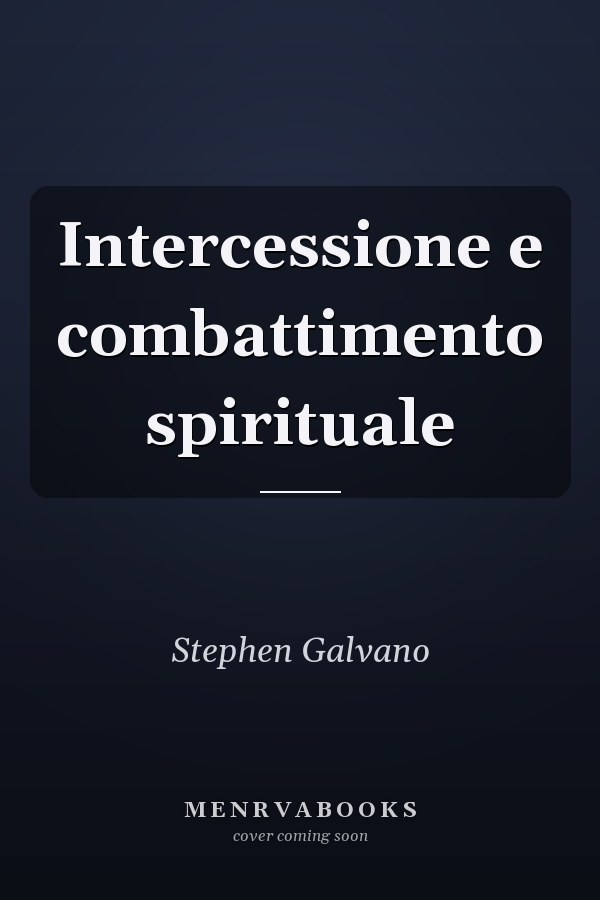 Intercessione e combattimento spirituale