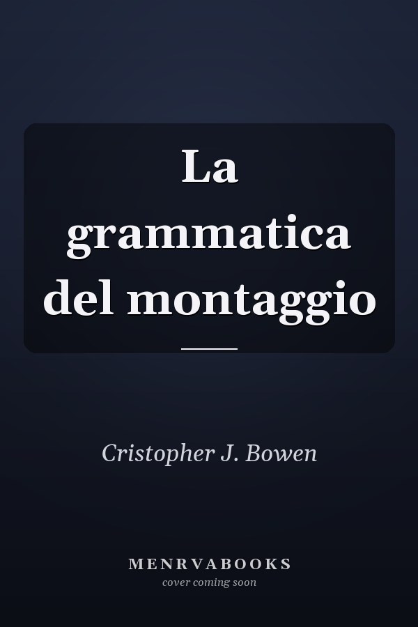 La grammatica del montaggio