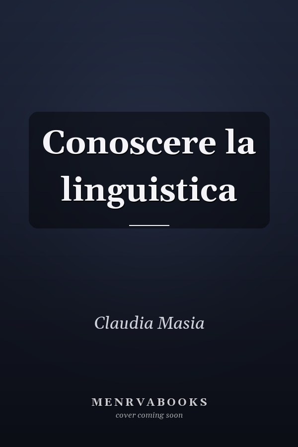 Conoscere la linguistica