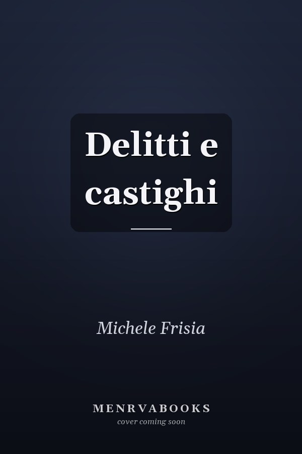 Delitti e castighi