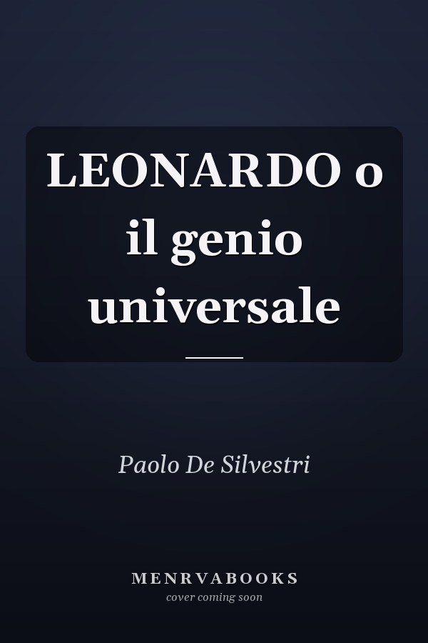 LEONARDO o il genio universale