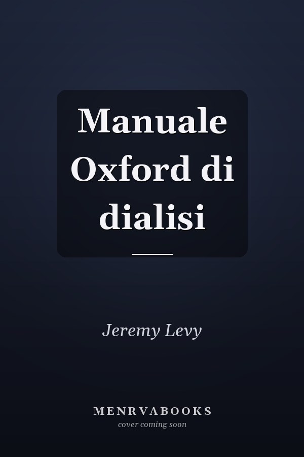 Manuale Oxford di dialisi