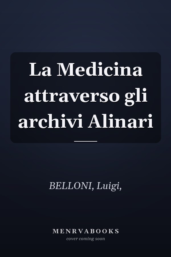 La Medicina attraverso gli archivi Alinari