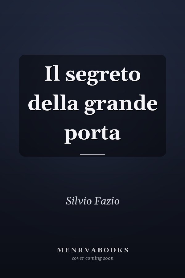 Il segreto della grande porta