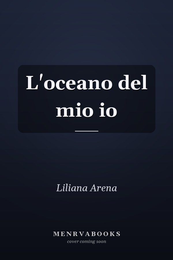 L'oceano del mio io