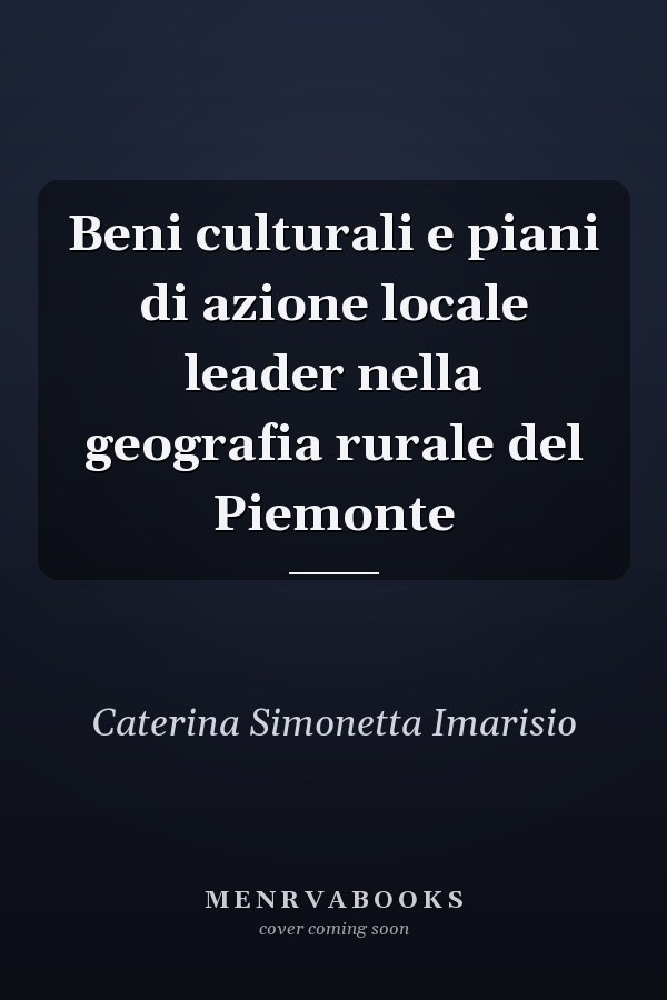 Beni culturali e piani di azione locale leader nella geografia rurale del Piemonte