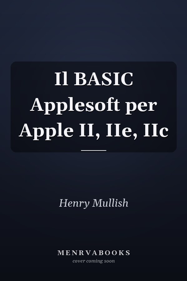 Il BASIC Applesoft per Apple II, IIe, IIc