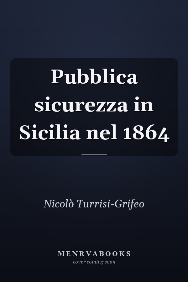 Pubblica sicurezza in Sicilia nel 1864