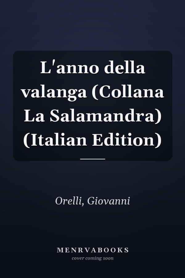 L'anno della valanga (Collana La Salamandra) (Italian Edition)