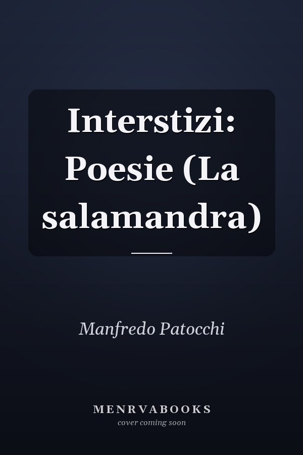 Interstizi: Poesie (La salamandra)