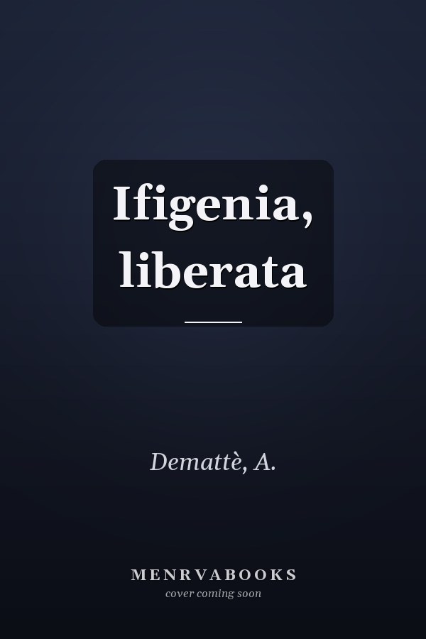 Ifigenia, liberata